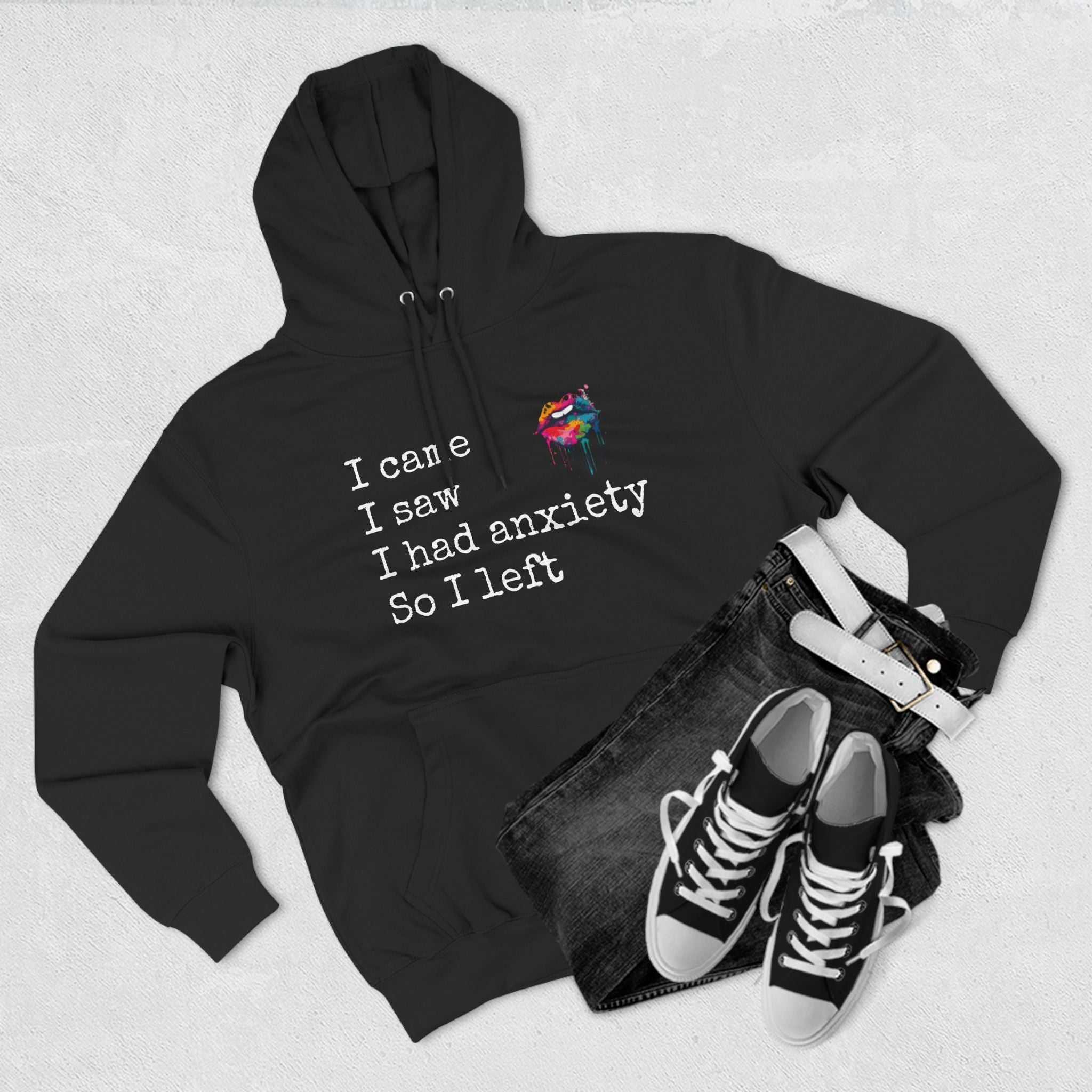 I Came. I Saw. I Had Anxiety. So I Left. Hooded Sweatshirt - Hot Wax ShopI Came. I Saw. I Had Anxiety. So I Left. Hooded SweatshirtHot Wax ShopHoodieI Came. I Saw. I Had Anxiety. So I Left. Hooded SweatshirtPrintify